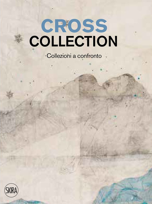 Cross collection. Collezioni a confronto