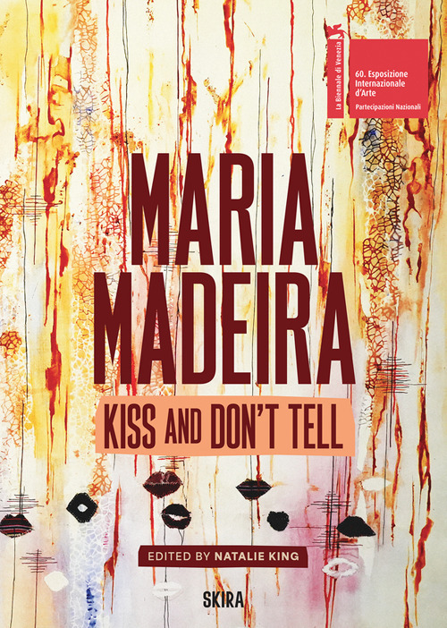 Maria Madeira. Kiss and dont' tell
