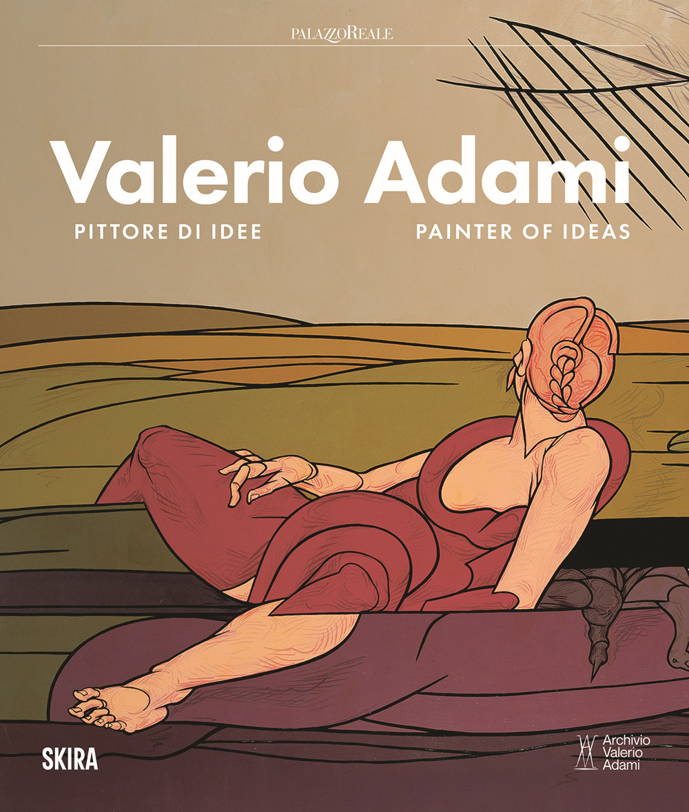 Valerio Adami. Pittore di idee-Painter of ideas. Ediz. illustrata