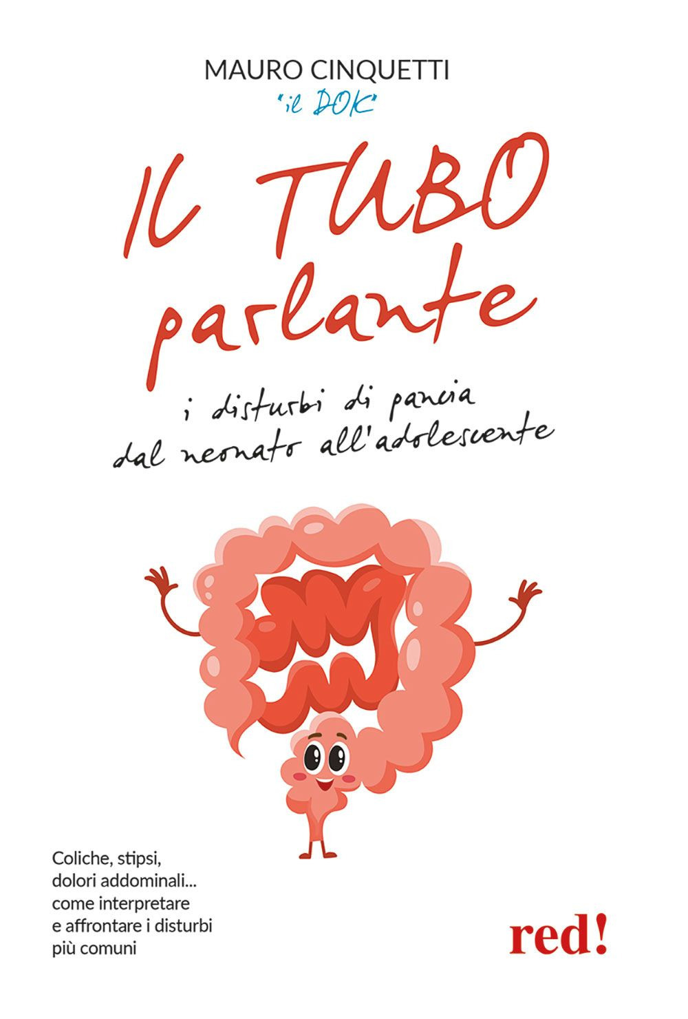 Il tubo parlante. Il linguaggio segreto della pancia dei bambini