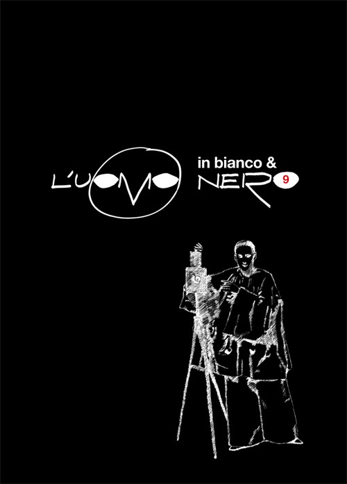 L'uomo nero. Materiali per una storia delle arti della modernità. Vol. 9: L'uomo in bianco e nero