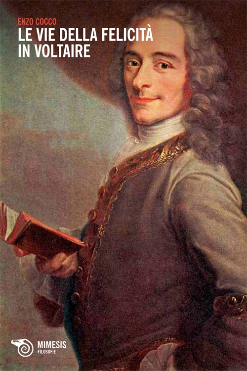 Le vie della felicità in Voltaire