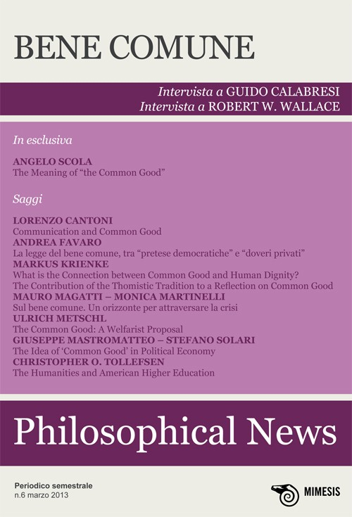 Philosophical news (2013). Vol. 6: Bene comune