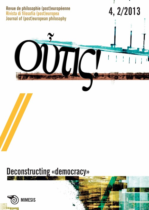 Outis! Rivista di filosofia (post)europea (2014). Ediz. italiana e francese. Vol. 4: Deconstructing democracy