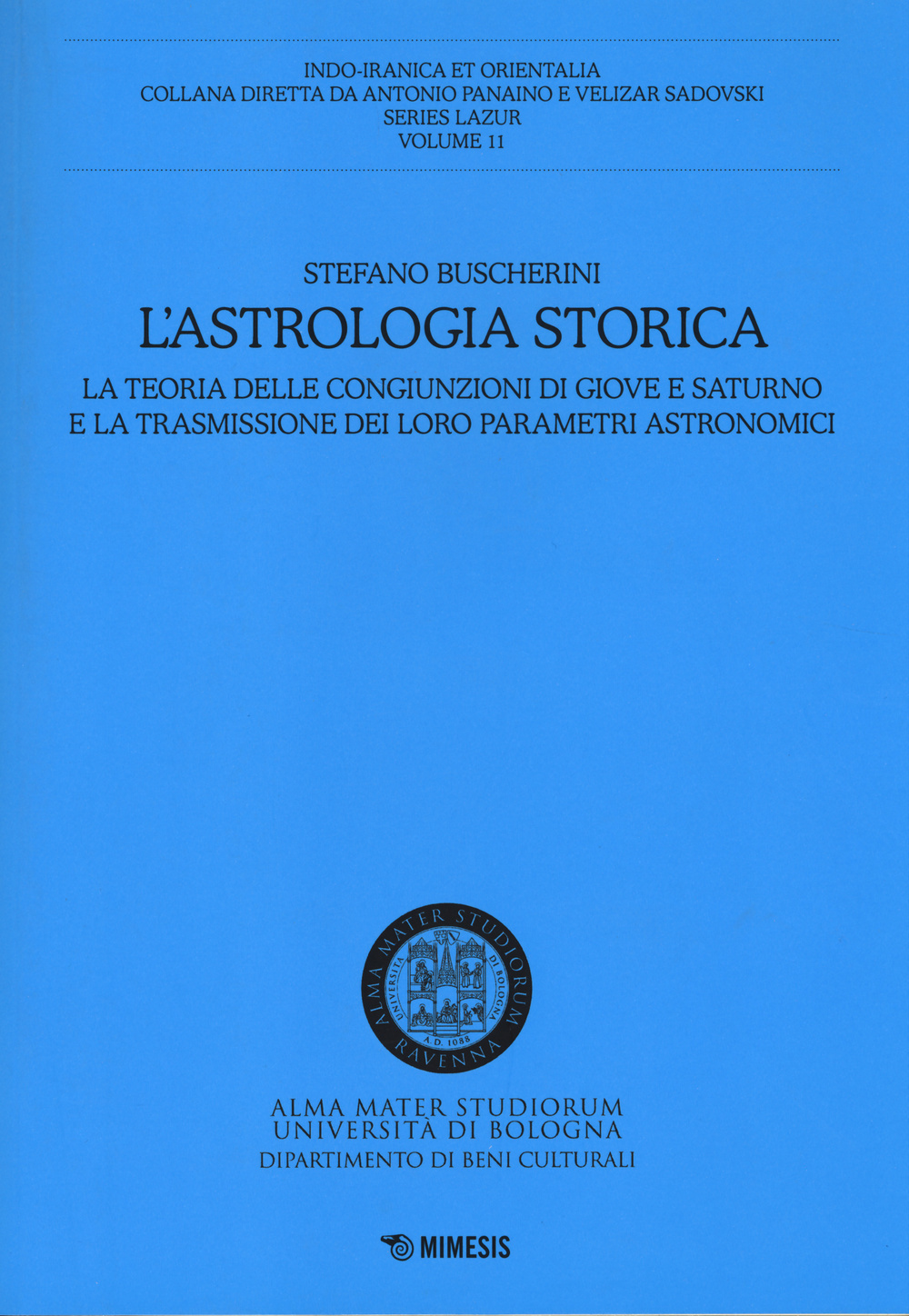 L'astrologia storica. La teoria delle congiunzioni di Giove e Saturno e la trasmissione dei loro parametri astronomici