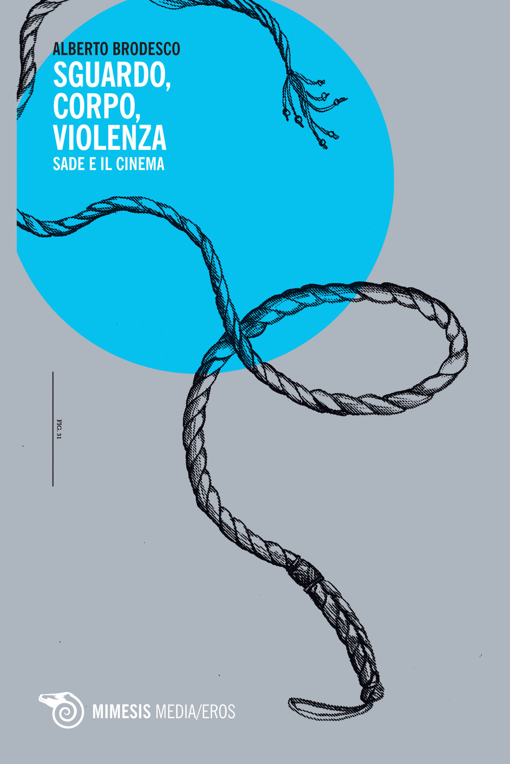 Sguardo, corpo, violenza. Sade e il cinema