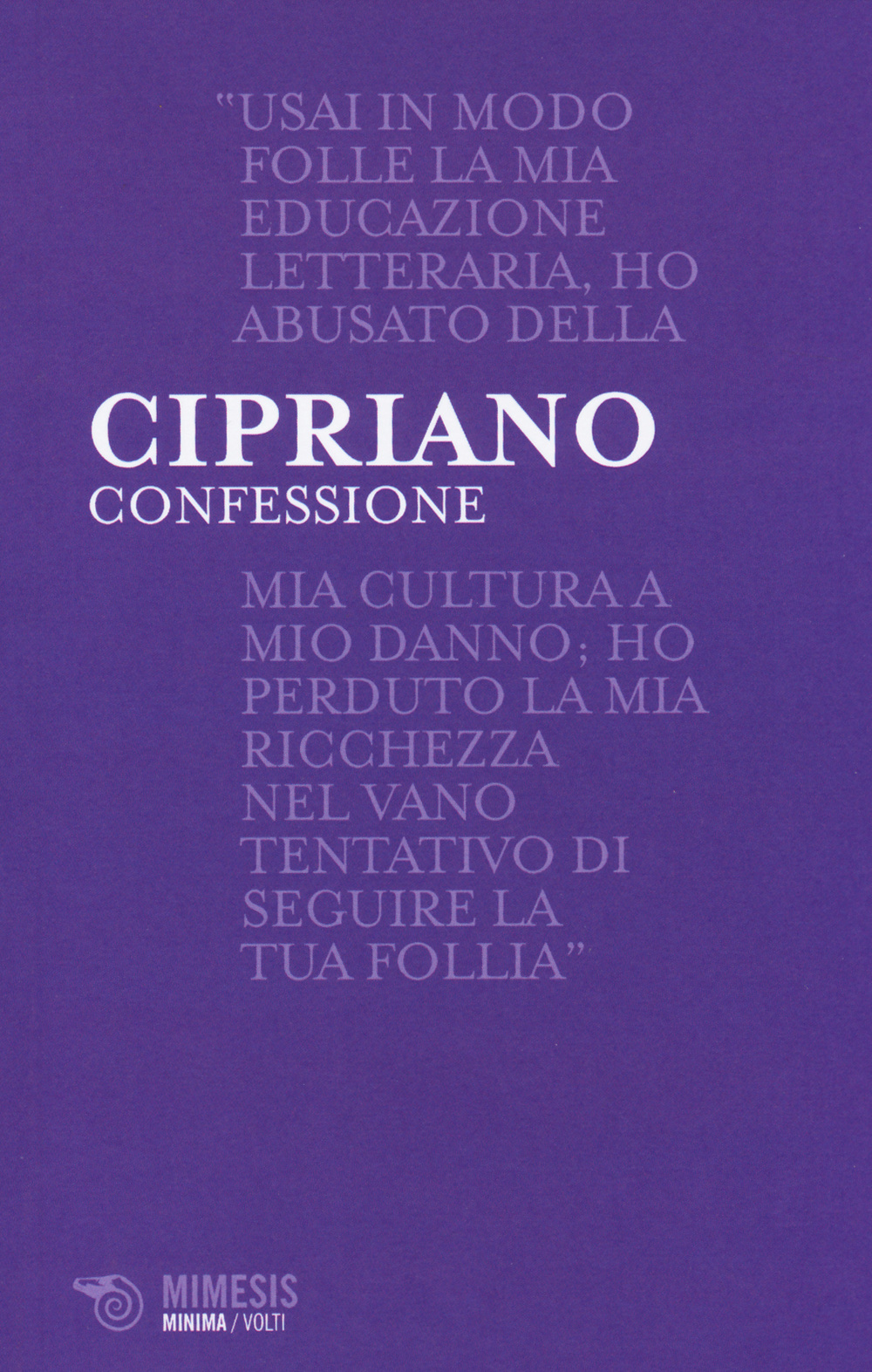 Confessione. La prima versione del mito di Faust nella letteratura antica