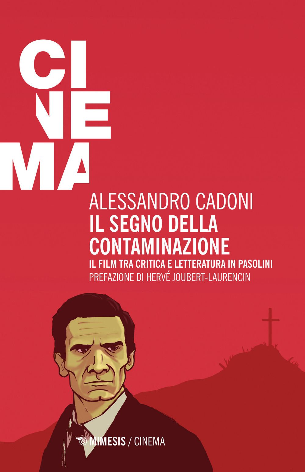 Il segno della contaminazione. Il film tra critica e letteratura in Pasolini