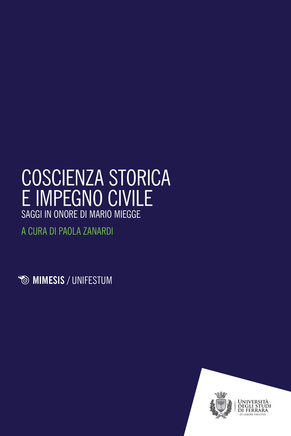 Coscienza storica e impegno civile. Saggi in onore di Mario Miegge