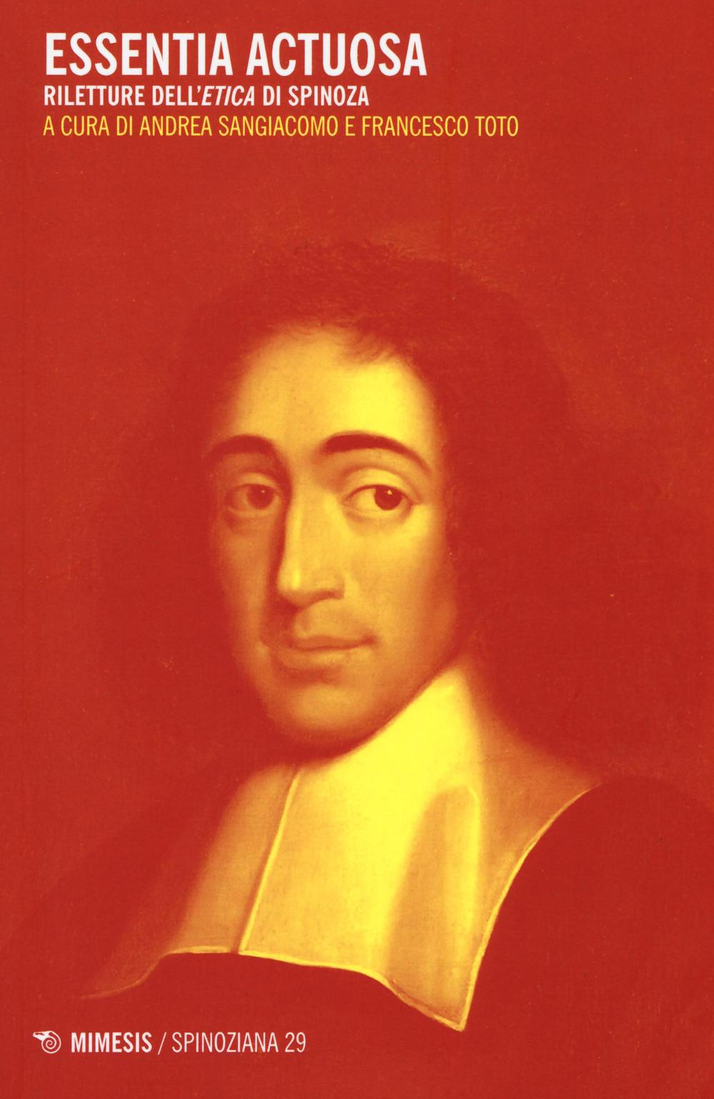 Essentia actuosa. Riletture dell'etica di Spinoza