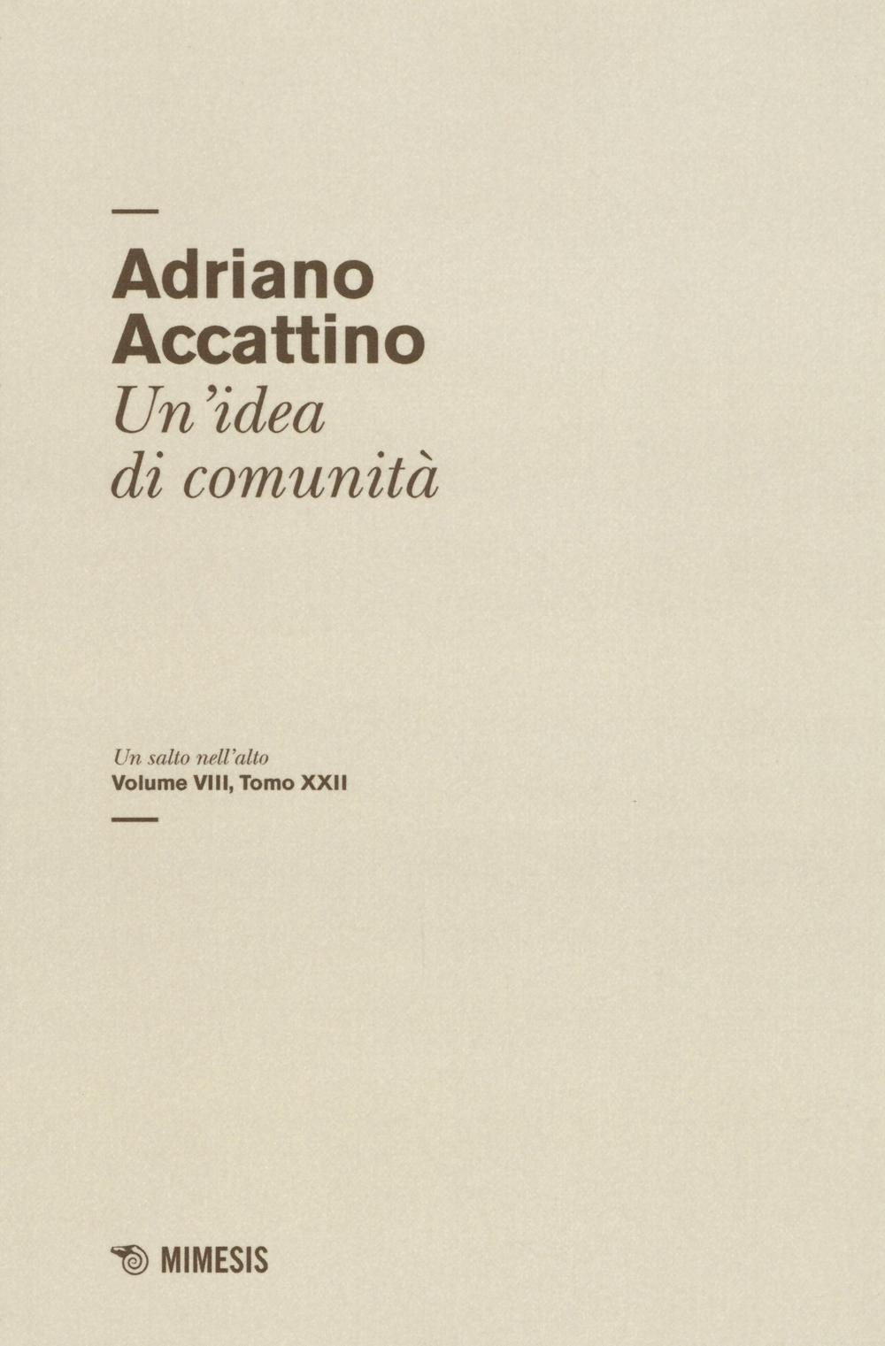 Un salto nell'alto. Vol. 8/22: Un'idea di comunità