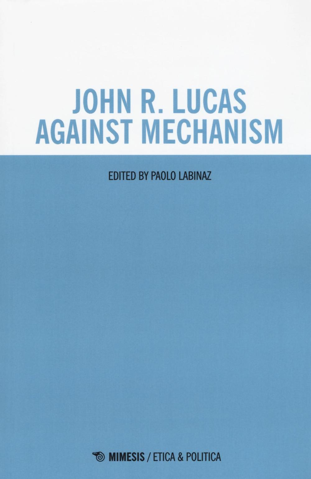 John R. Lucas against mechanism