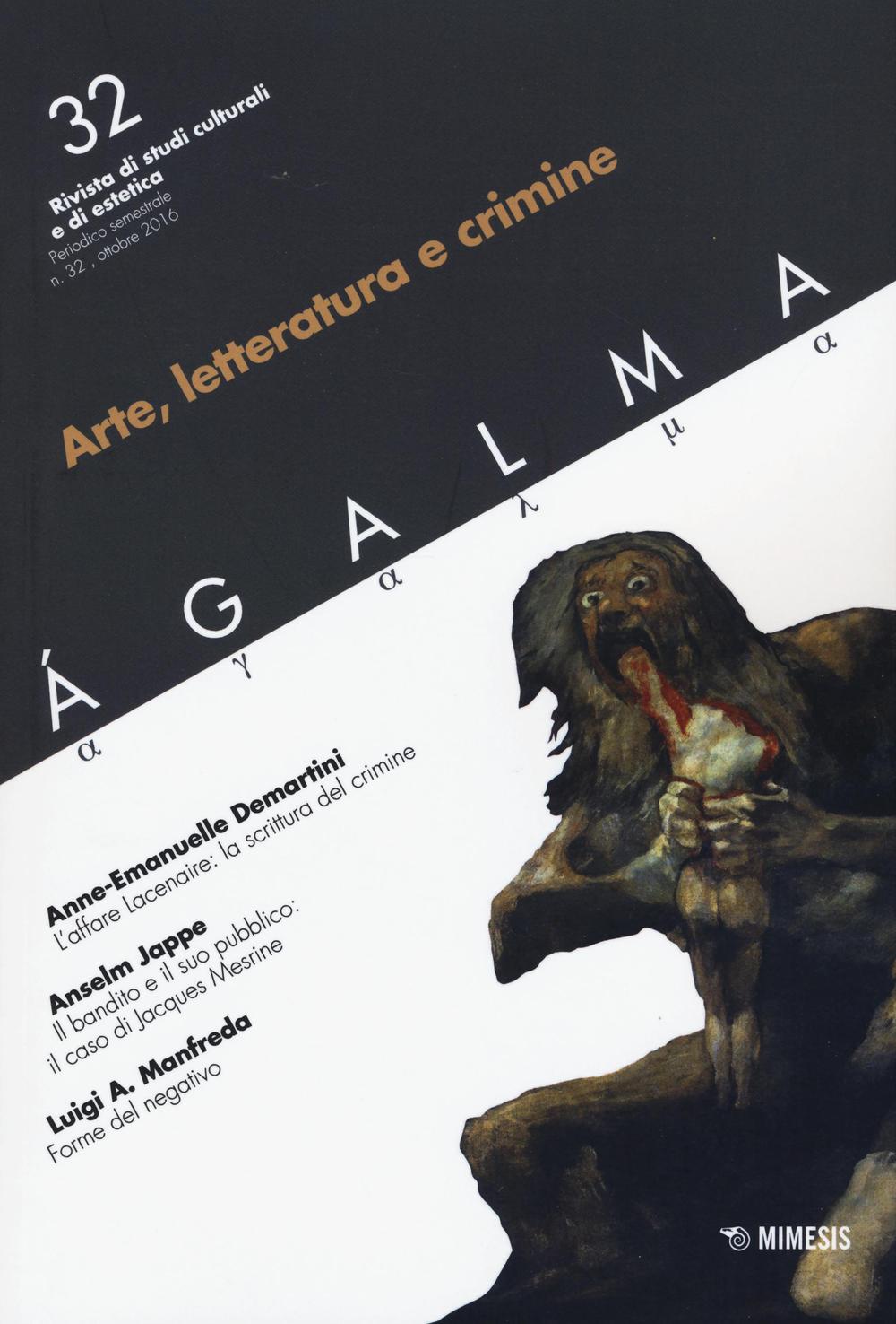 Ágalma. Vol. 32: Arte, letteratura e crimine