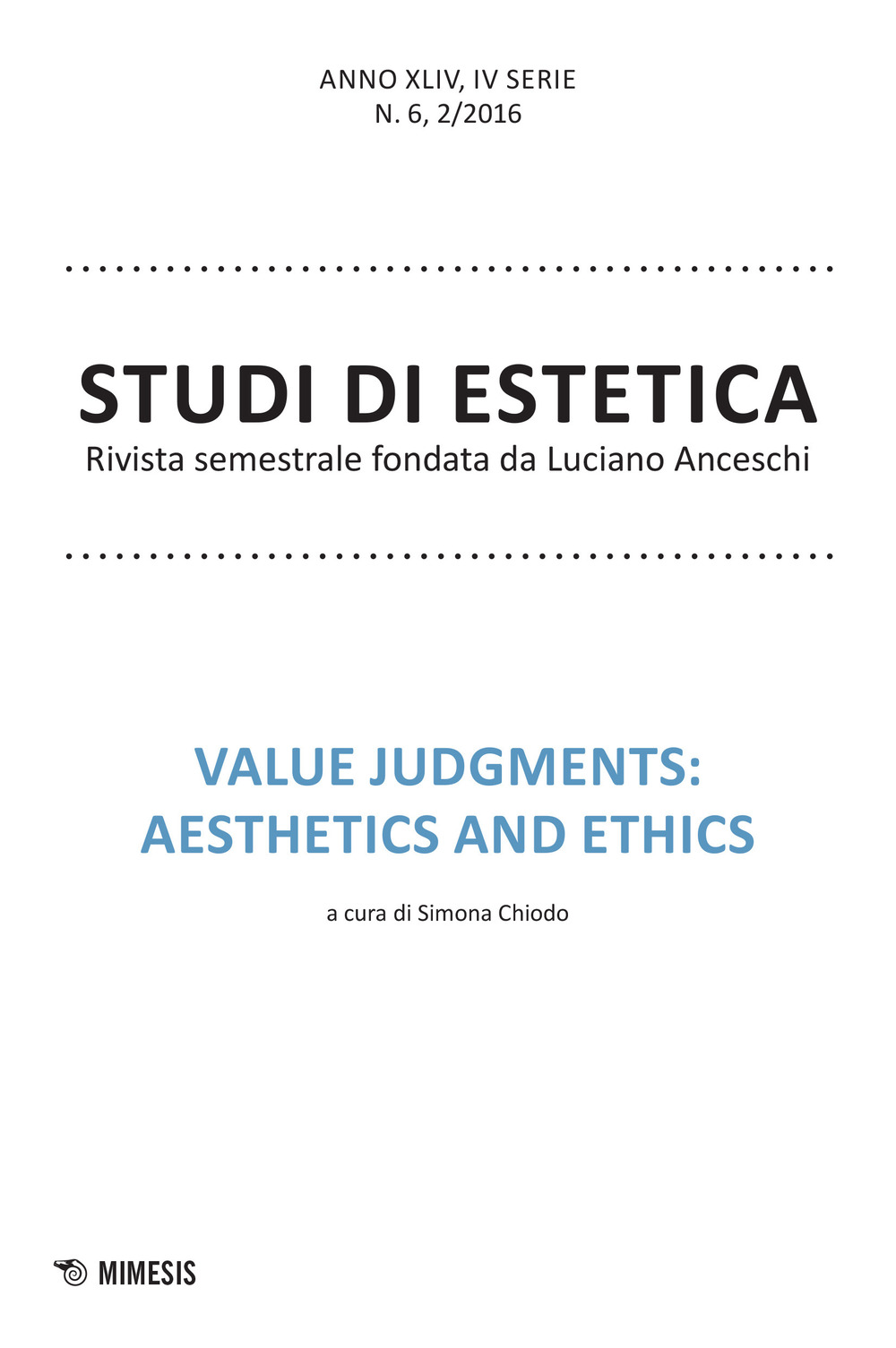 Studi di estetica (2016). Vol. 2: Value judments: aesthetics and ethics