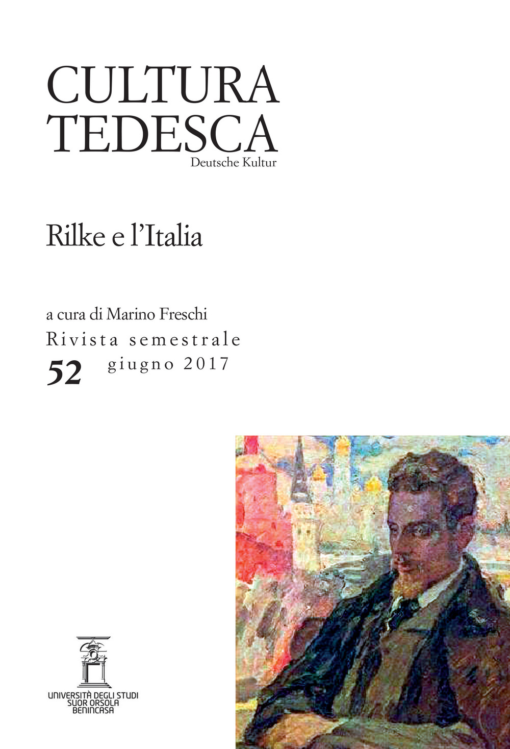 Cultura tedesca. Vol. 52: Rilke e l'Italia