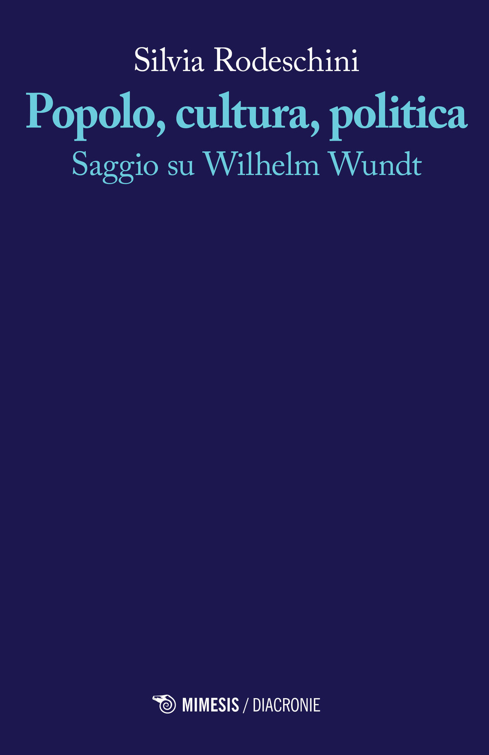 Popolo, cultura, politica. Saggio su Wilhelm Wundt