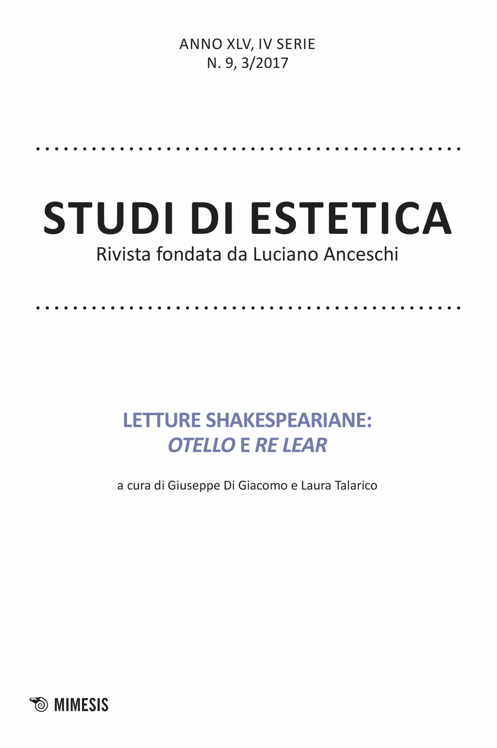 Studi di estetica (2017). Vol. 3: Letture shakespeariane: Otello e Re Lear