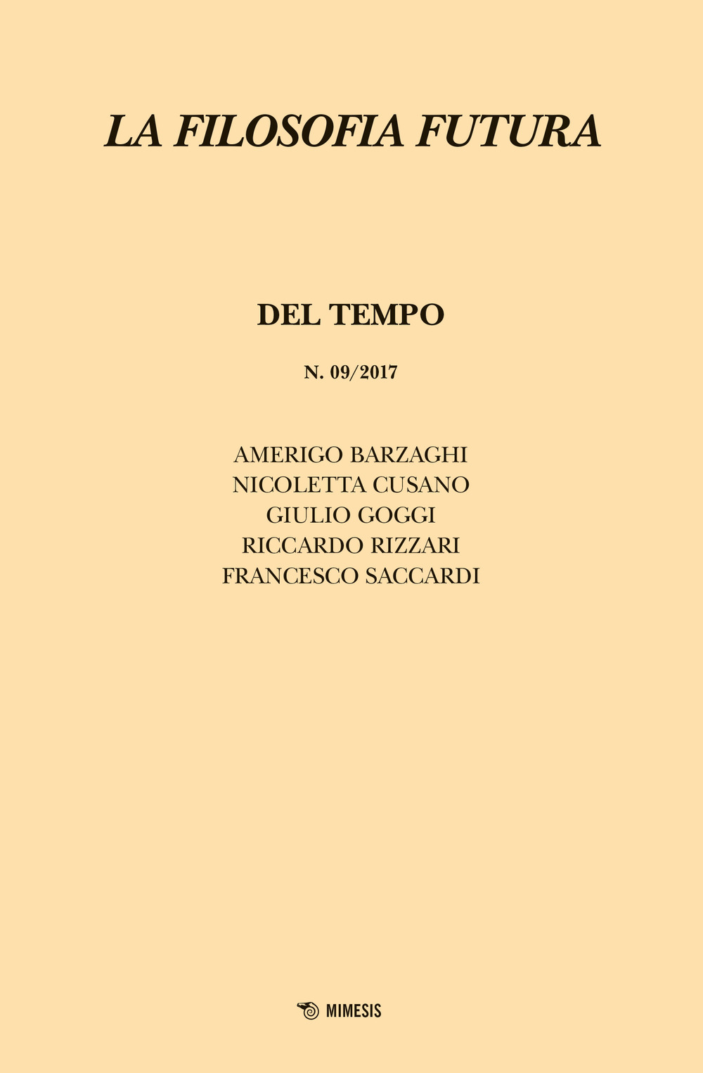 La filosofia futura (2017). Vol. 9: Del tempo