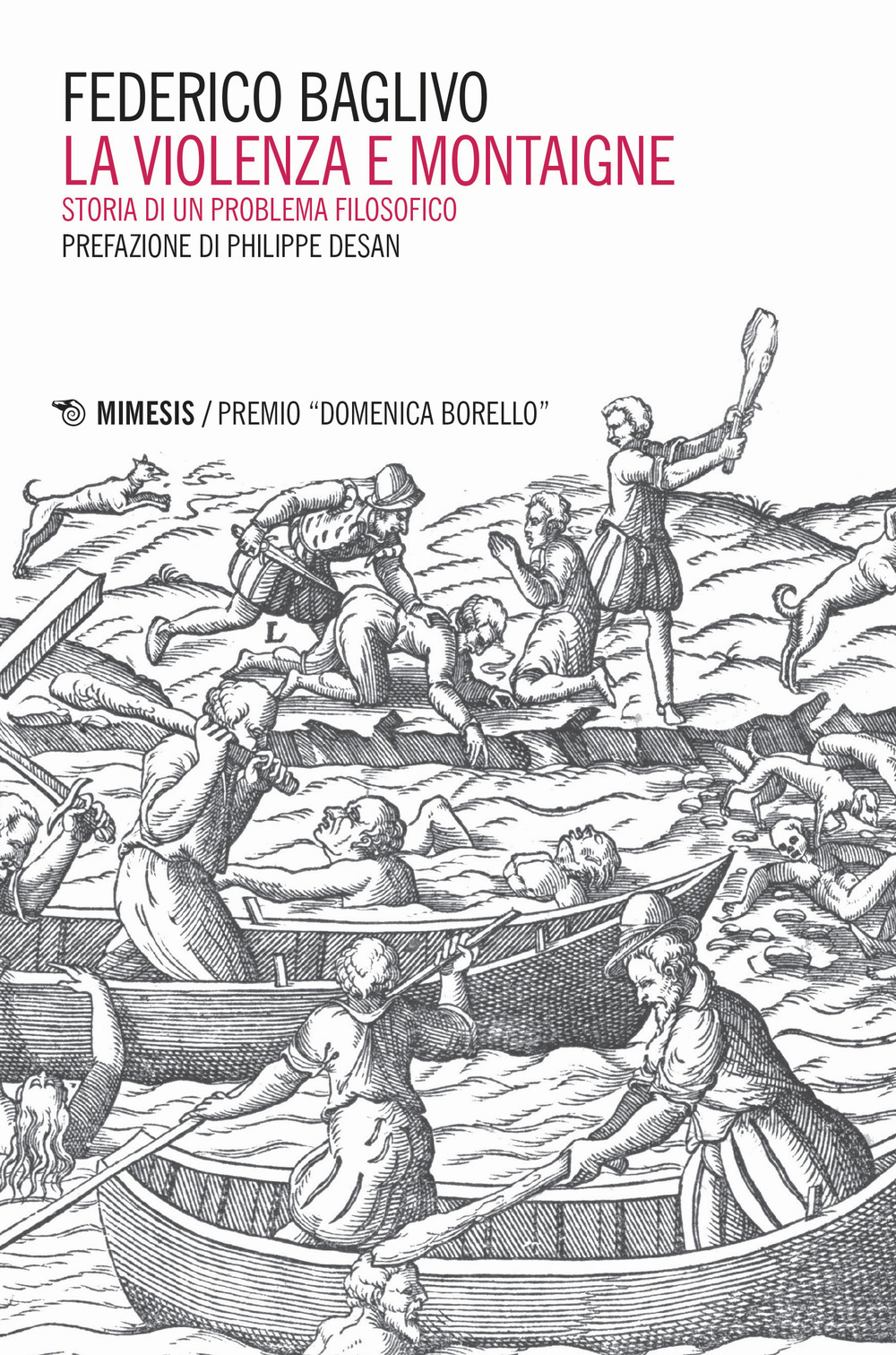 La violenza e Montaigne. Storia di un problema filosofico