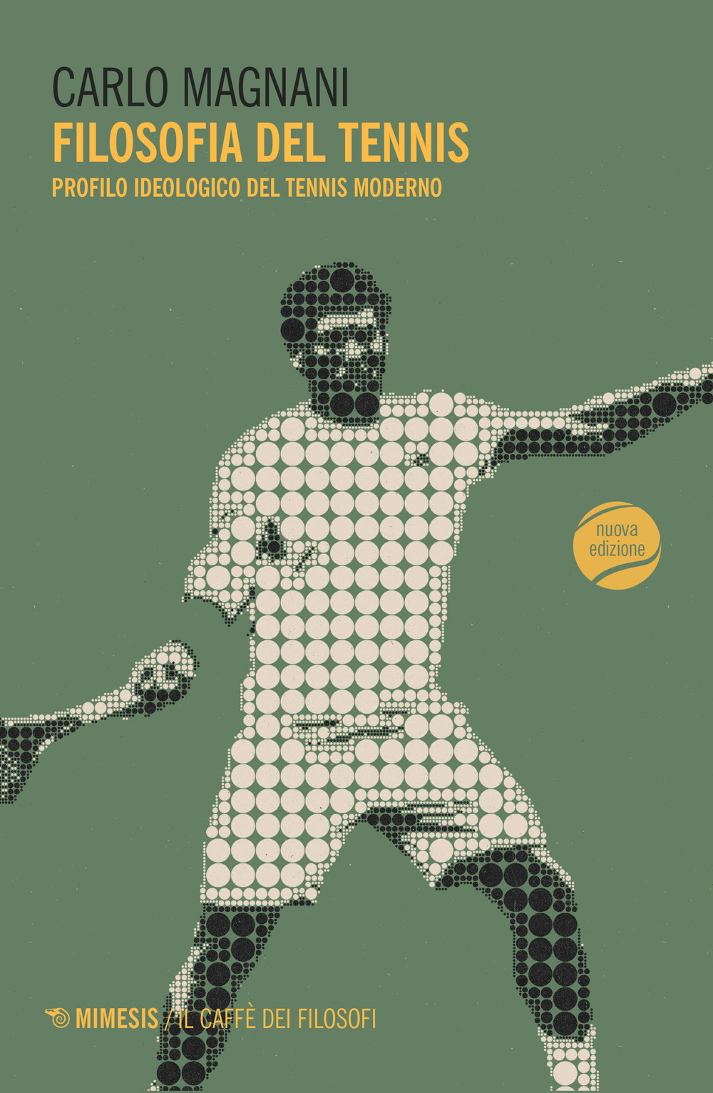 Filosofia del tennis. Profilo ideologico del tennis moderno