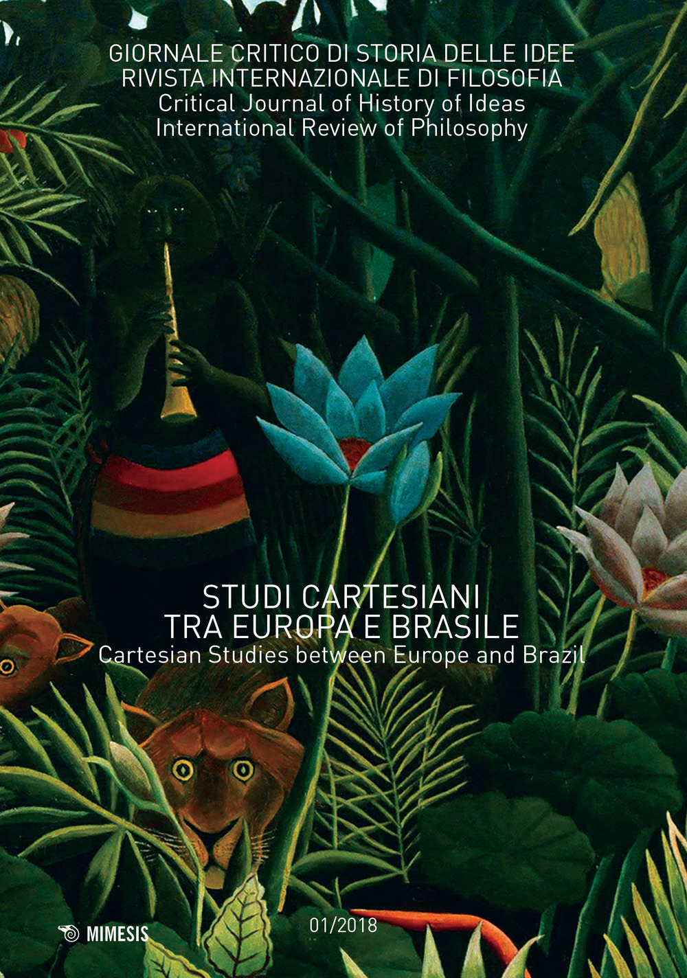 Giornale critico di storia delle idee (2018). Vol. 1: Studi cartesiani tra Europa e Brasile