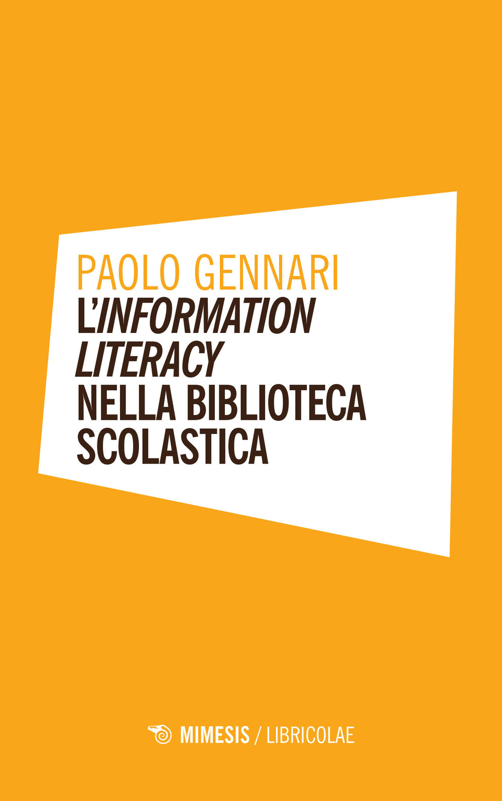 L'information literacy nella biblioteca scolastica