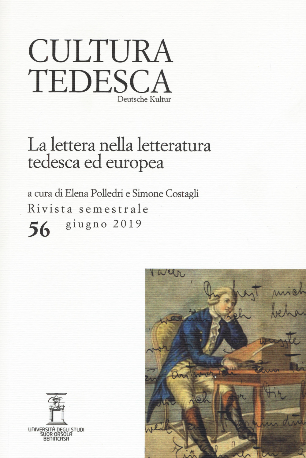 Cultura tedesca (2019). Vol. 56: La lettera nella letteratura tedesca ed europea (Giugno)