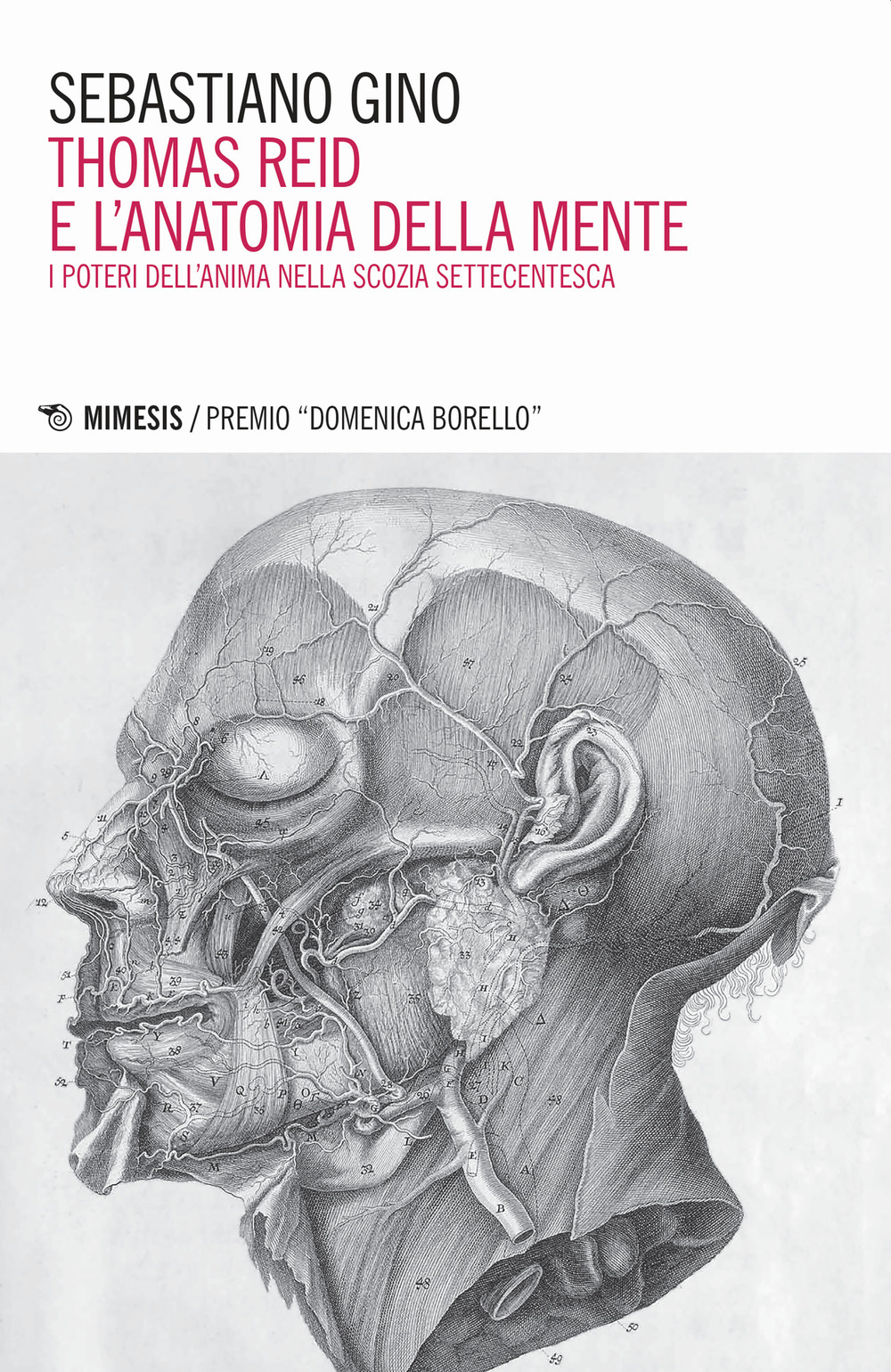 Thomas Reid e l'anatomia della mente. I poteri dell'anima nella Scozia settecentesca