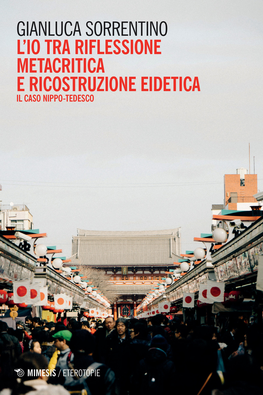 L'io tra riflessione metacritica e ricostruzione eidetica. Il caso nippo-tedesco