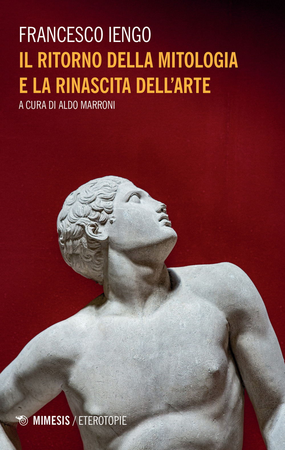 Il ritorno della mitologia e la rinascita dell'arte