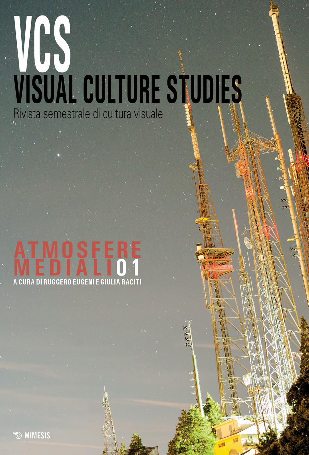 Visual culture studies. Rivista semestrale di cultura visuale (2020). Vol. 1: Atmosfere mediali