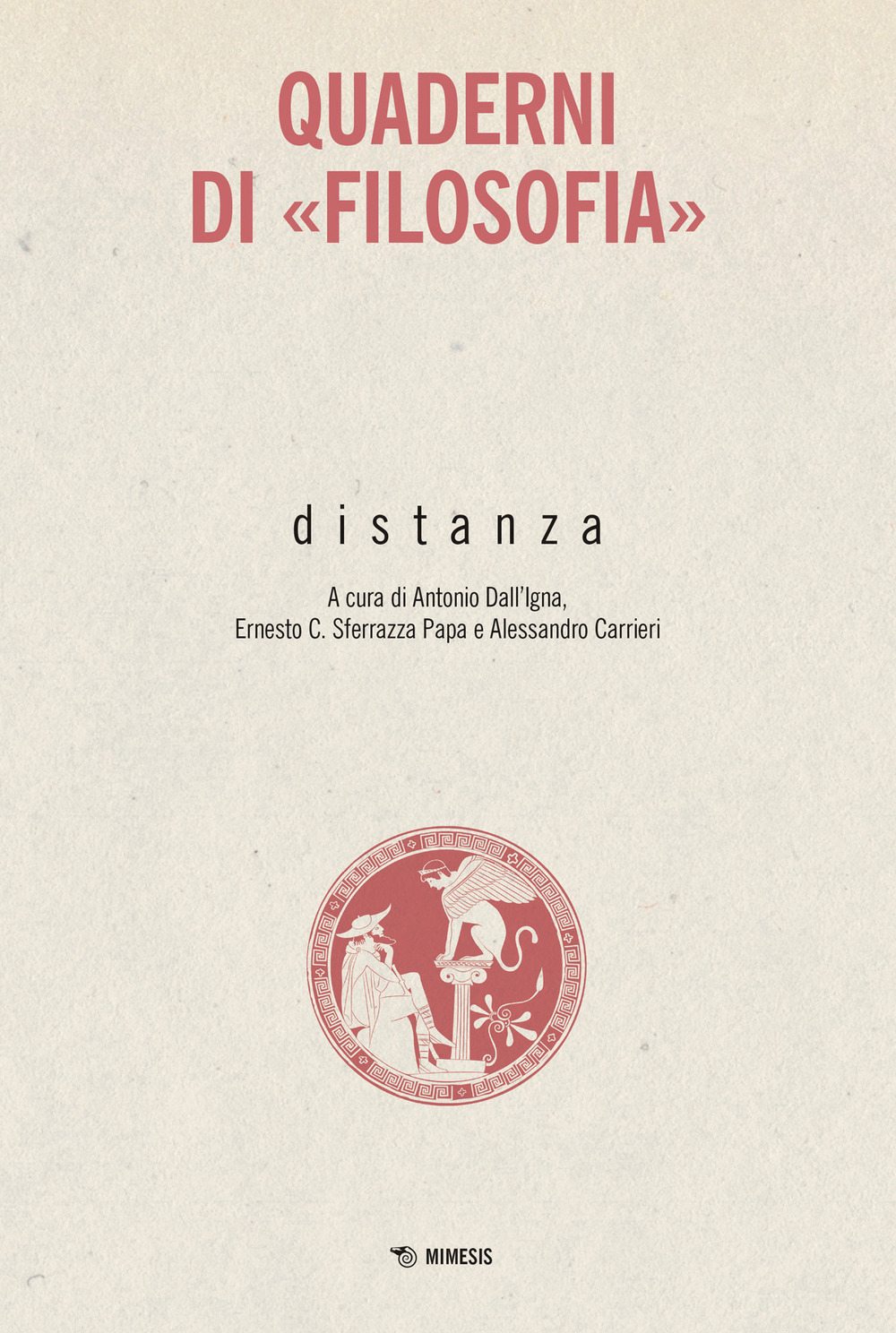 Distanza. Quaderni di «Filosofia»