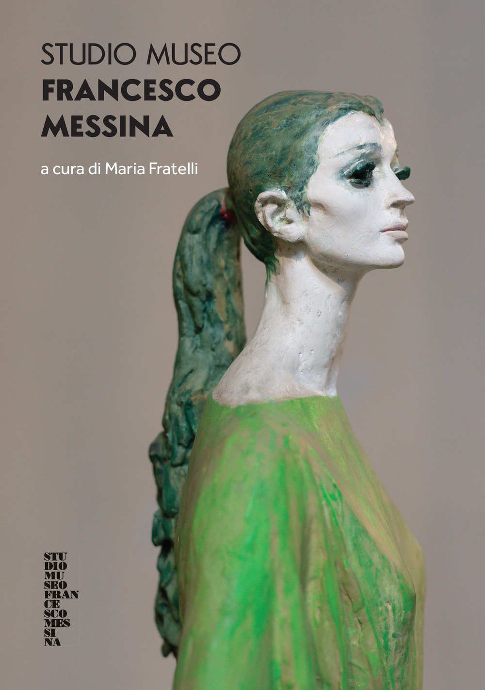 Studio Museo Francesco Messina. Ediz. illustrata