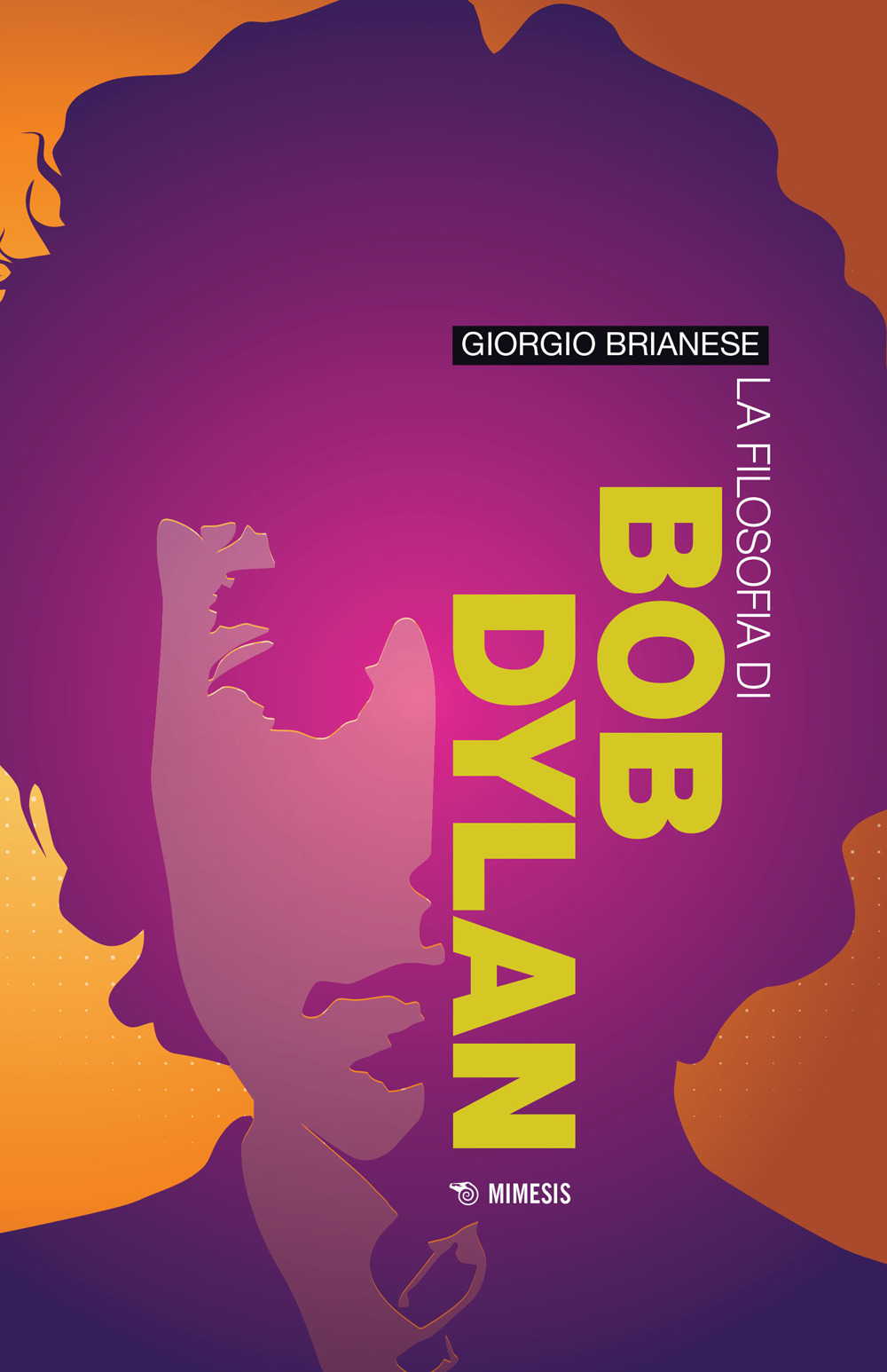 La filosofia di Bob Dylan