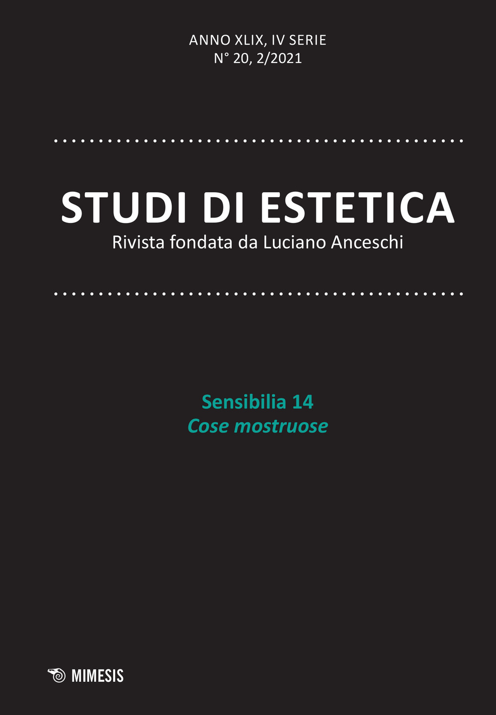 Studi di estetica (2021). Vol. 2: Sensibilia. 14 cose mostruose