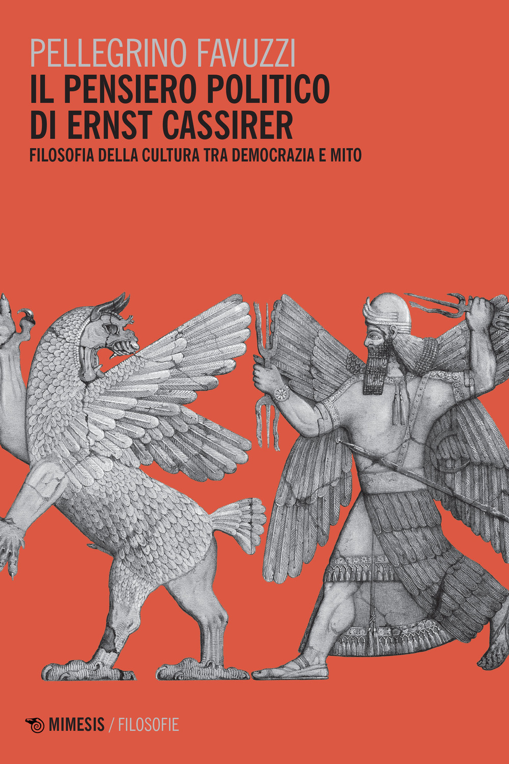 Il pensiero politico di Ernst Cassirer. Filosofia della cultura tra democrazia e mito