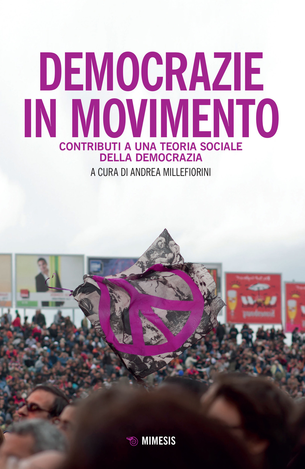 Democrazie in movimento. Contributi per una teoria sociologica della democrazia