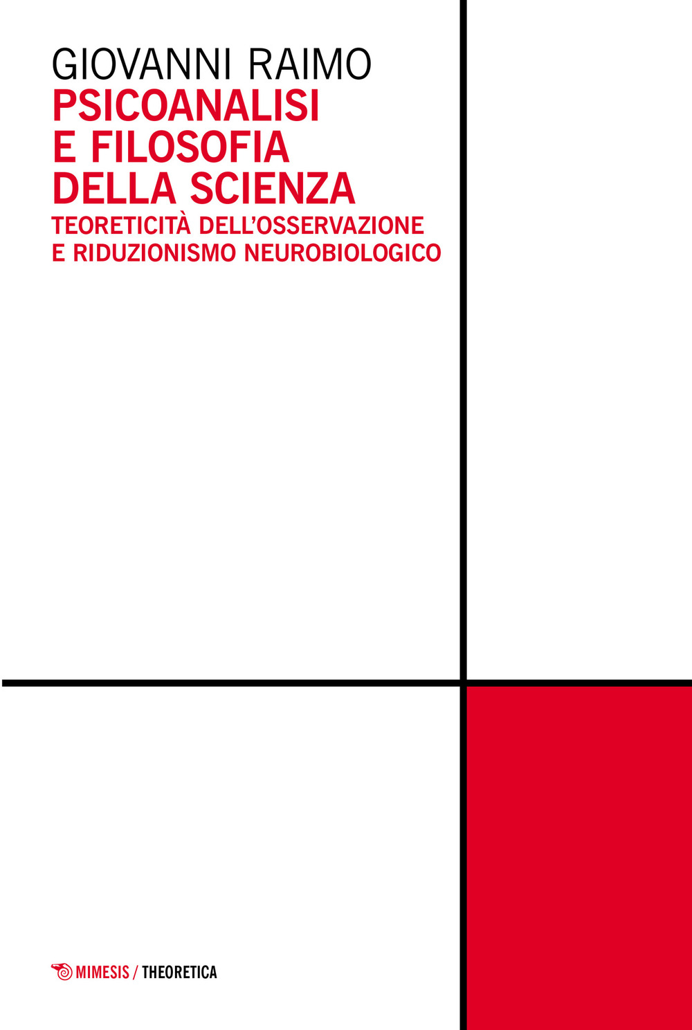 Psicoanalisi e filosofia della scienza. Teoreticità dell'osservazione e riduzionismo neurobiologico