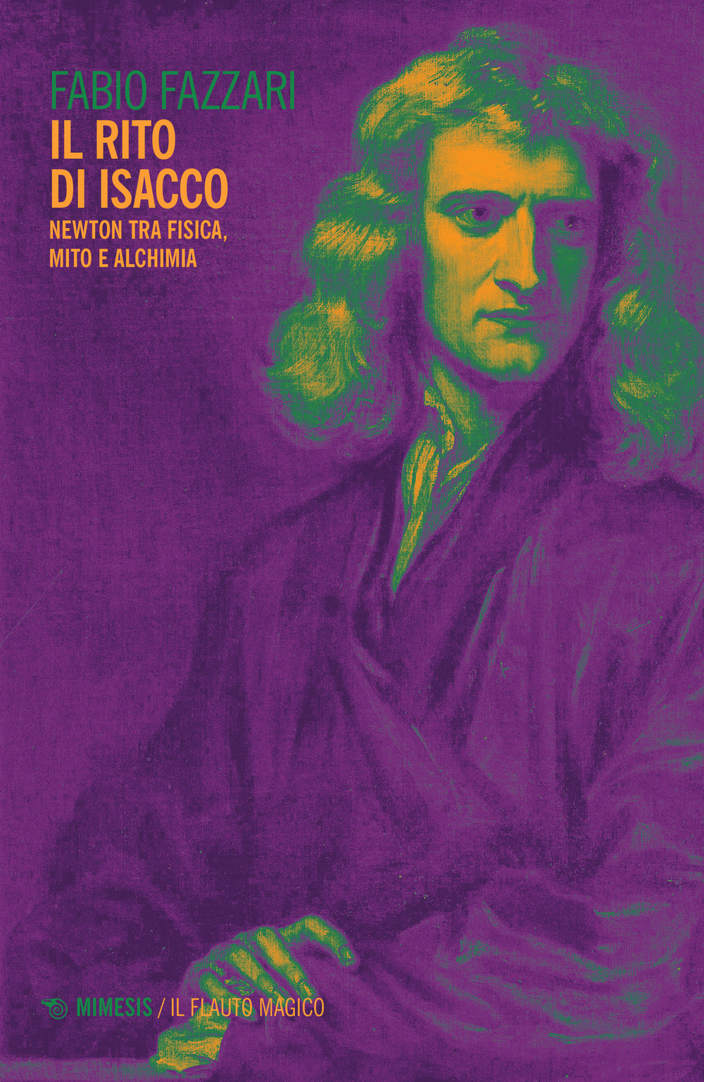 Il rito di Isacco. Newton tra fisica, mito e alchimia