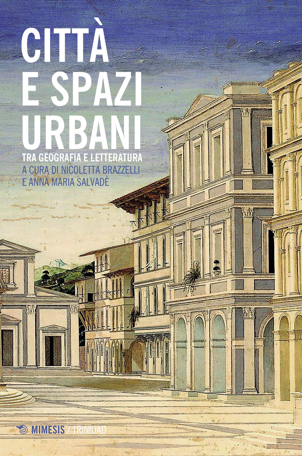 Città e paesaggi urbani. Tra geografia e letteratura