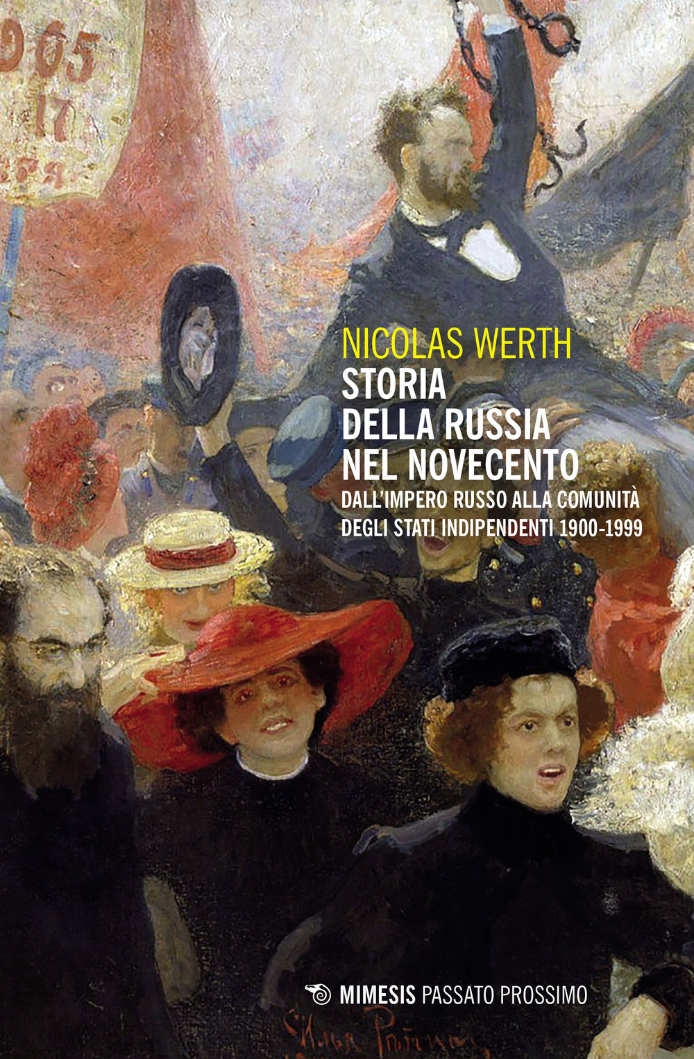 Storia della Russia nel Novecento. Dall'Impero russo alla Comunità degli Stati Indipendenti 1900-1999