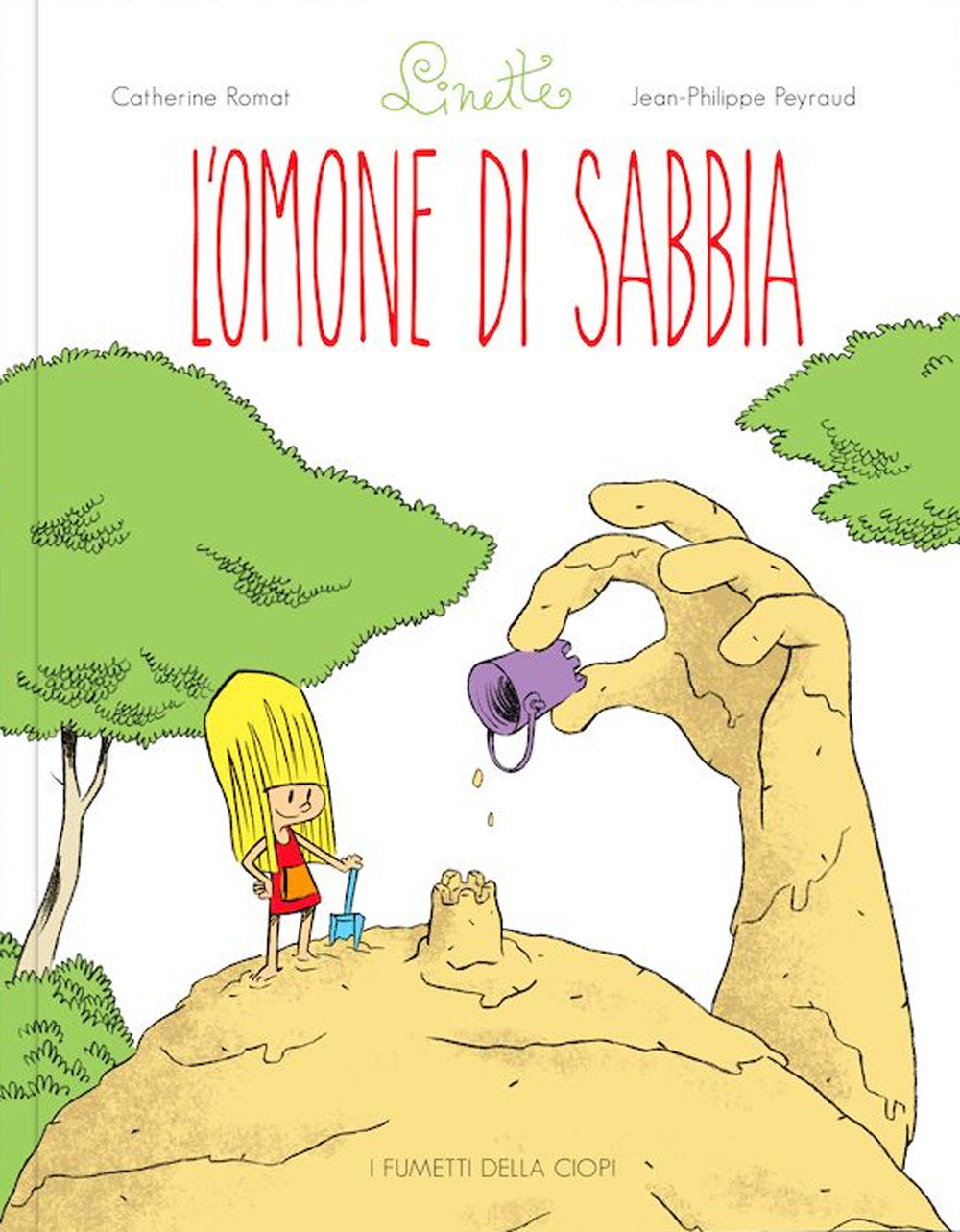 L'omone di sabbia. Linette