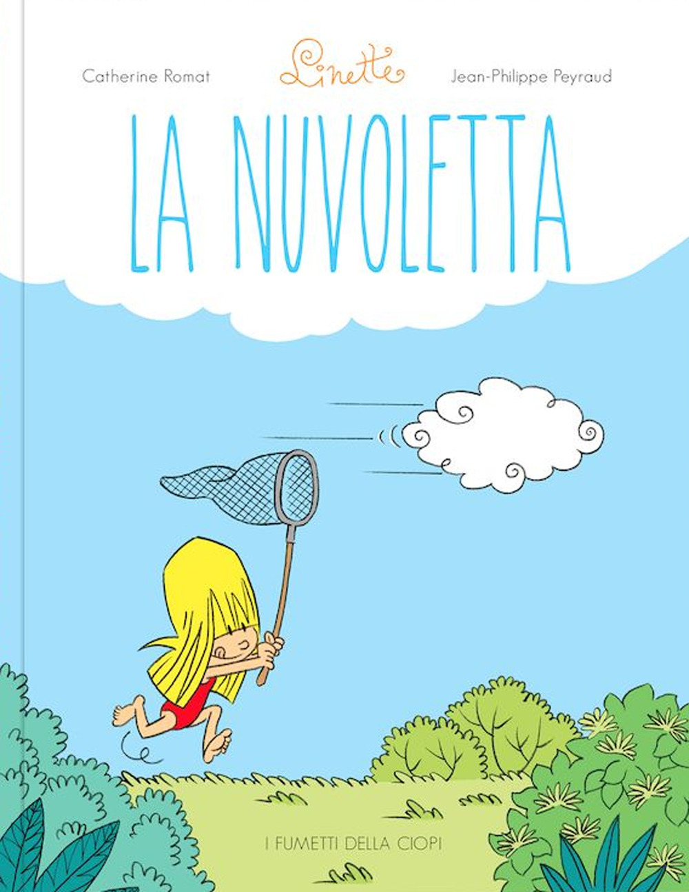 La nuvoletta. Linette