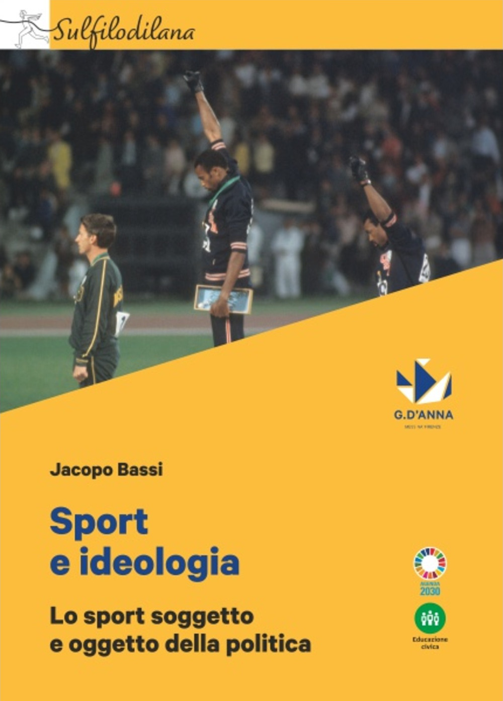 Sport e ideologia. Lo sport soggetto e oggetto della politica