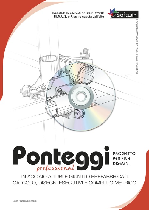 Ponteggi. Progetto, verifica, disegni. CD-ROM. Con libro