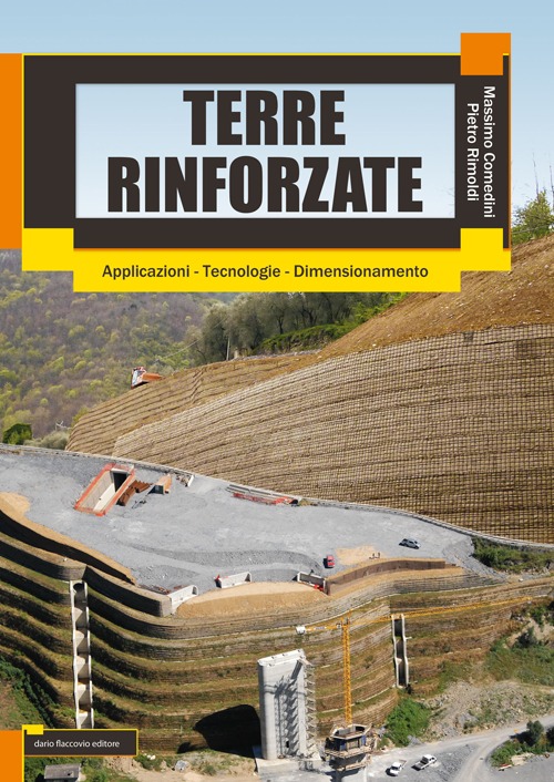 Terre rinforzate. Applicazioni, tecnologie, dimensionamento