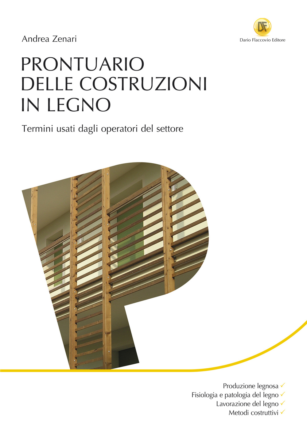 Prontuario delle costruzioni in legno