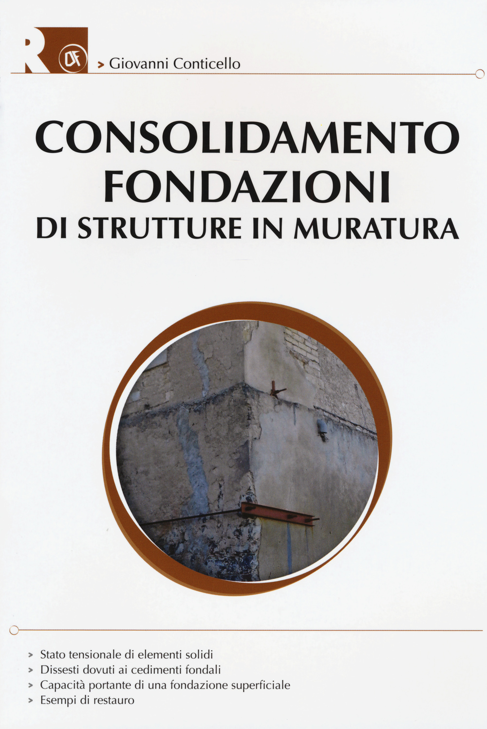 Consolidamento fondazioni di strutture in muratura