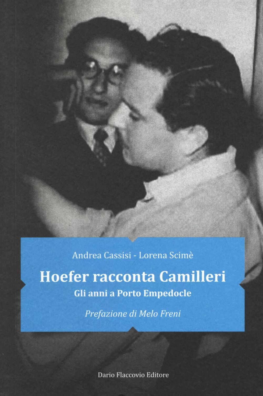 Hoefer racconta Camilleri. Gli anni a Porto Empedocle