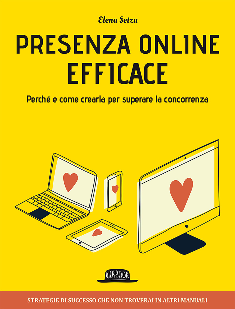 Presenza online efficace. Perché e come crearla per superare la concorrenza